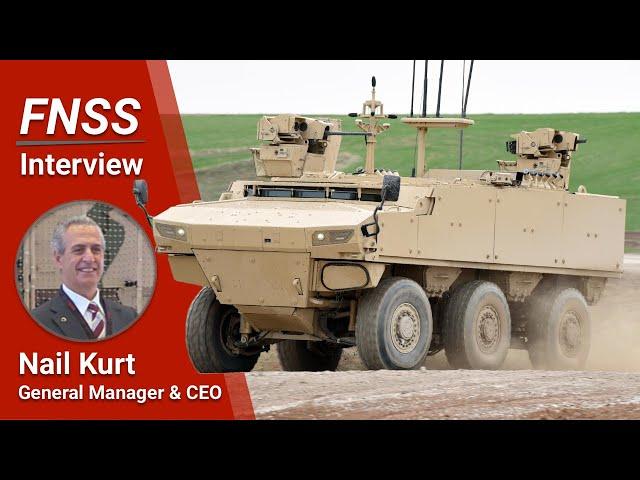 FNSS Defence Systems General Manager & CEO Nail Kurt Interview | IDEF 2021