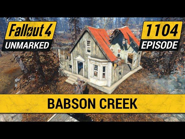 Babson Creek | Fallout 4 Unmarked | Ep. 1104