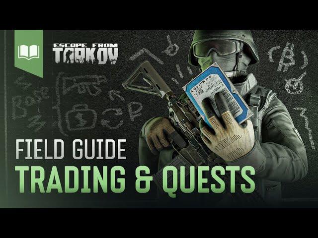 Field Guide #5: Trading & Quests