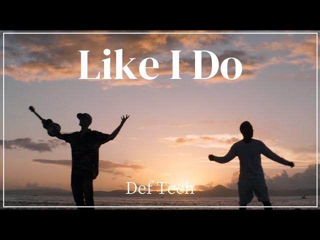 Def Tech - Like I Do 【Official Music Video】