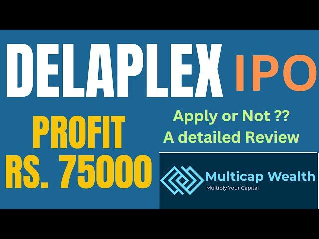 DelaPlex IPO Review  | DelaPlex Limited IPO Analysis | DelaPlex IPO GMP