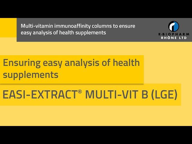 EASI-EXTRACT® MULTI-VIT B (LGE) | Ensuring easy analysis of health supplements