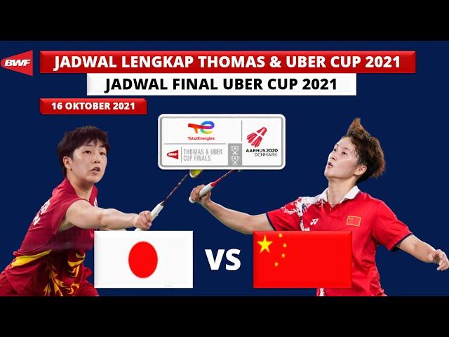 Jadwal Babak Final Uber Cup 2021 Day8: Jepang vs China | Badminton Thomas & Uber Cup 2020