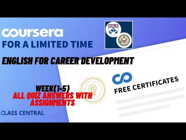 English for Career Development, week(1-5) All Quiz Answers with Assignments.