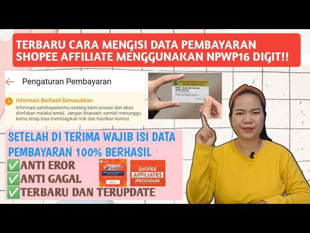 UPDATE TERBARU | CARA MENGISI DATA PEMBAYARAN SHOPEE AFFILIATE MENGGUNAKAN NPWP16 DIGIT !!