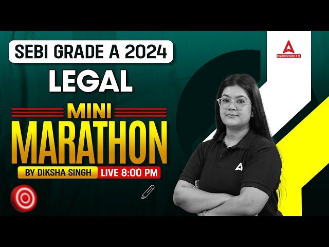 SEBI Grade A Legal Mini Marathon 2024 #1 | SEBI Grade A 2024 | By Diksha Singh Ma'am