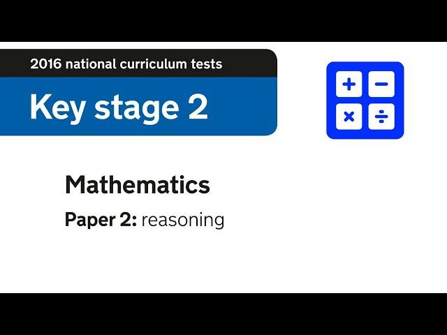 2016 Paper 2 - Reasoning - KS2 Maths