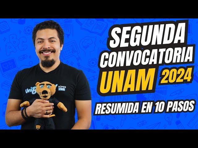 Segunda Convocatoria UNAM 2024 SUAyED: Te explico las fechas, trámites y carreras ofertadas