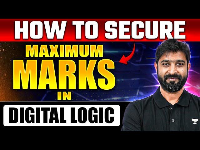 GATE 2025 | How To Secure Maximum Marks In Digital Logic? | Computer Science And IT | GATE Exam