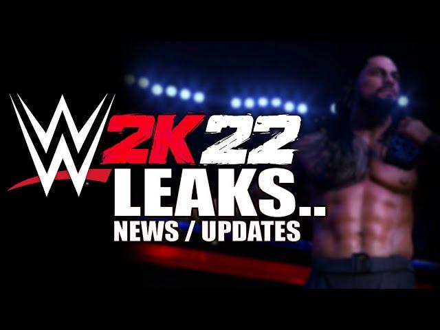 WWE 2K22 ‘Leaks’ Update.. Actual Details & Things To Know