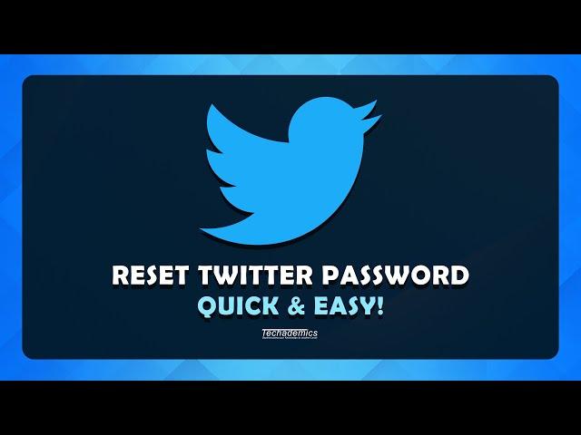 How To Reset Your Twitter Password - (Forgot Password)