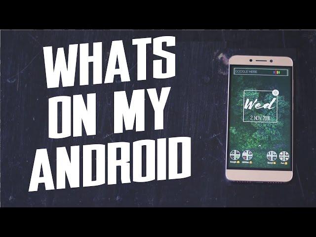 What's on my Android! (Apps I use daily)