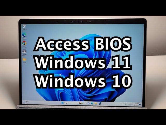 How to Access BIOS on Windows 11 or 10 PC