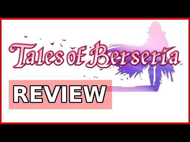 Tales of Berseria - Review (PC) - A Tales Game You Need to Play