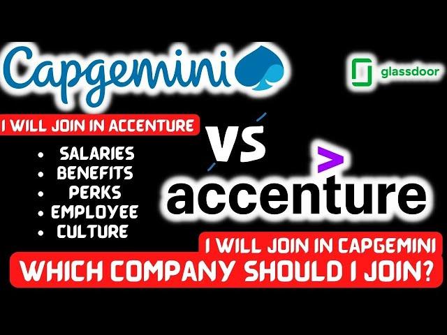 ACCENTURE vs CAPGEMINI | Reviews | Salaries | BENEFITS | CAPGEMINI vs ACCENTURE I JOIN ACCENTURE?