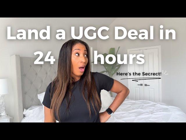 How to be a UGC creator & get your first deal in 24 hours