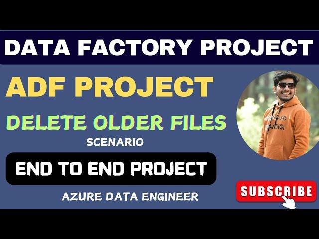 Azure data factory project | Delete file scenario Project