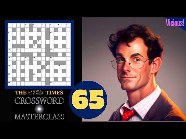 The Times Crossword Friday Masterclass: 10 May 2024: Hardest Puzzle For A Year