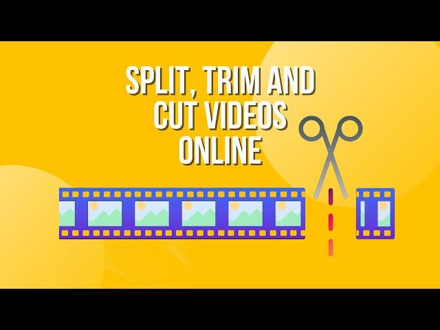 How To Cut, Split or Trim a Video Online