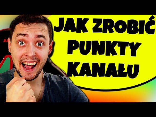 jak zrobić punkty kanału na twitchu