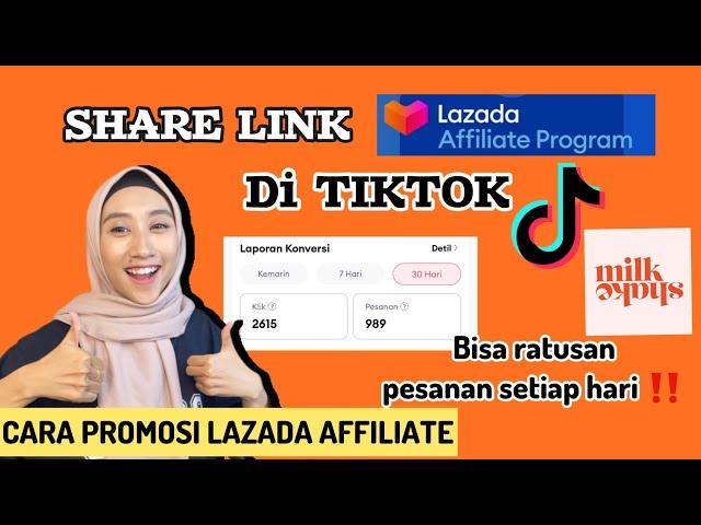 LAZADA AFFILIATE ‼️cara SHARE LINK LAZADA AFFILIATE DI TIKTOK  BUAT KONTEN PROMOSI LAZADA AFFILIATE