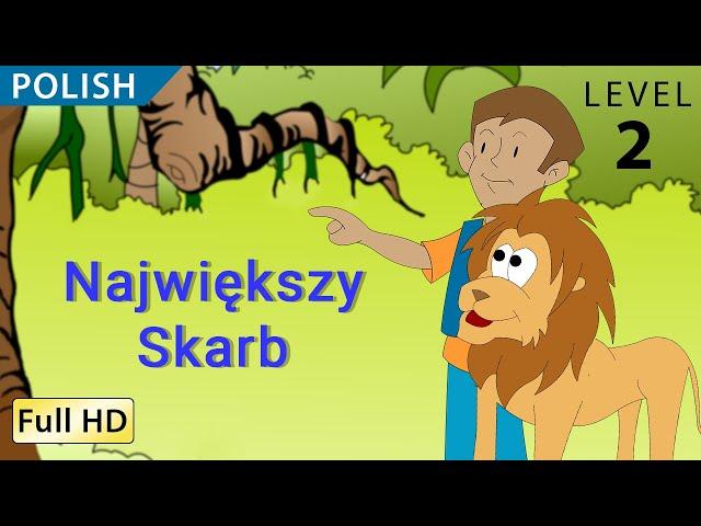 The Greatest Treasure: Learn Polish with subtitles - Story for Children and Adults "BookBox.com"