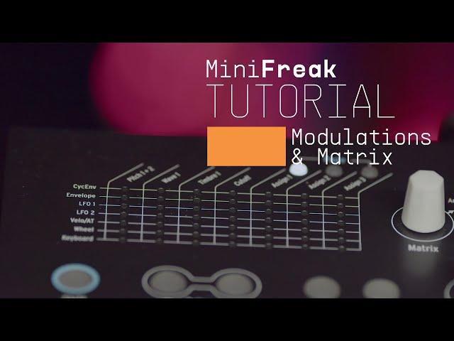 Tutorials | MiniFreak - Modulation Matrix