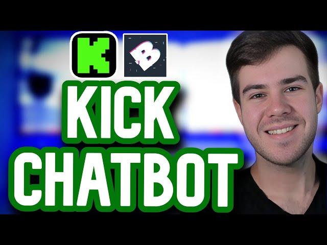 How To Set Up Chatbot On Kick(PC 2024 Tutorial)