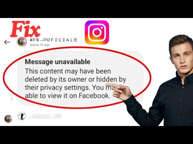 How to solve Instagram Message Unavailable Problem | This content may have been deleted problem