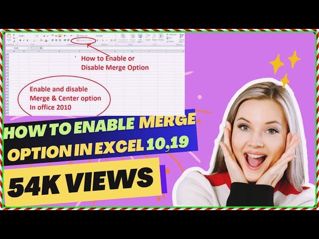 How To Enable Merge And Center In Excel 2010 Or 2019 In This Quick And Easy Tutorial!