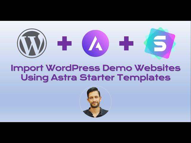 How To Import Demo WordPress Websites Using The Astra Theme and Starter Templates Plugin