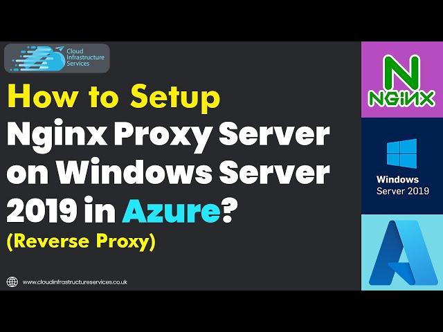 How to Setup Nginx Proxy Server on Windows Server 2019 in Azure (Reverse Proxy)