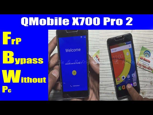 QMobile X700 Pro 2 FRP Bypass Google  Account Reset Without PC