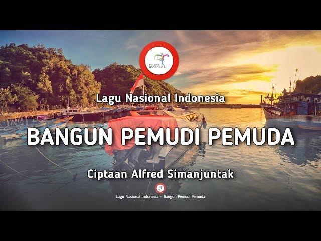 Bangun Pemudi Pemuda - Lirik Lagu Nasional Indonesia