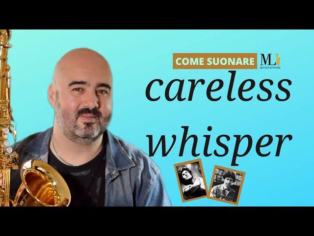 TUTORIAL  come suonare CARELESS WHISPER te lo spiego passo dopo passo