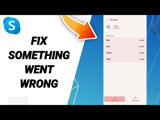 How To Fix Something Went Wrong On Skype App 2023