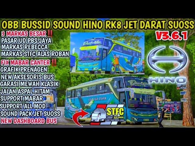 MARKAS STFCOBB BUSSID V3.6.1 SOUND HINO RK8 JET DARAT SUOSS LINK MEDIAFIRE | OBB BUSSID