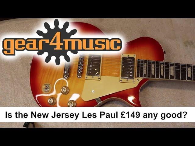 Gear4Music New Jersey Guitar - Gibson Les Paul style copy. Is it any good. Let's see?