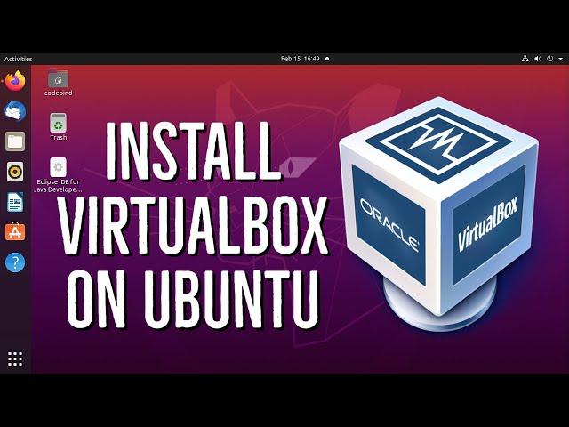 How to Install VirtualBox on Ubuntu 22.04 LTS / Ubuntu 20.04 LTS