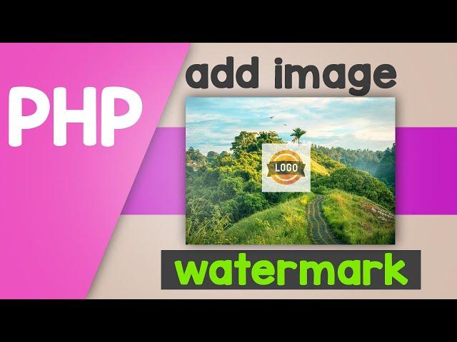 How to add a watermark to your image uploads using PHP + source code | Quick Programming tutorial