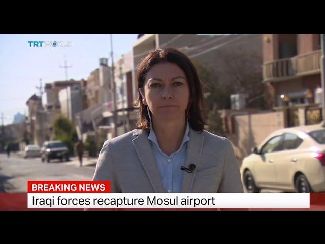 Breaking News: Iraqi forces recapture Mosul airport