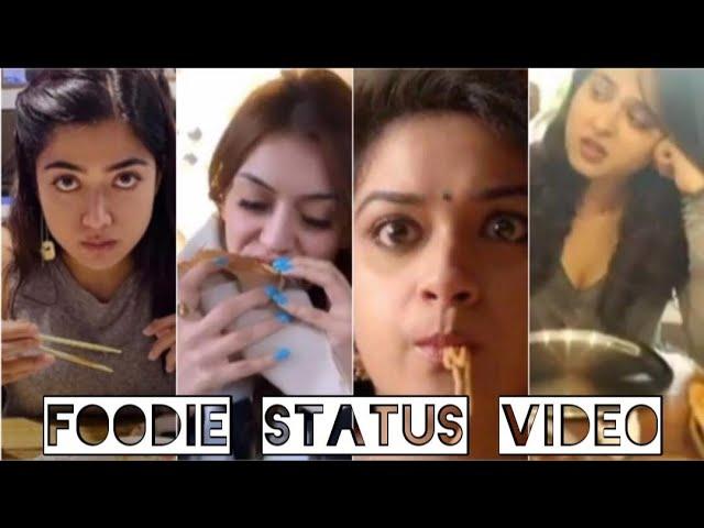 Foodie WhatsApp Status || Foodie Girls || Foodie Mashup || Food Lover Status || D2D Creations