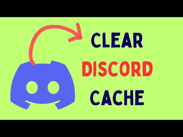 How to Clear Discord Cache in Windows 11