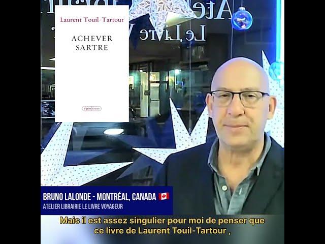 Achever Sartre ⭐️ critique inspirée du libraire Bruno Lalonde de Montréal