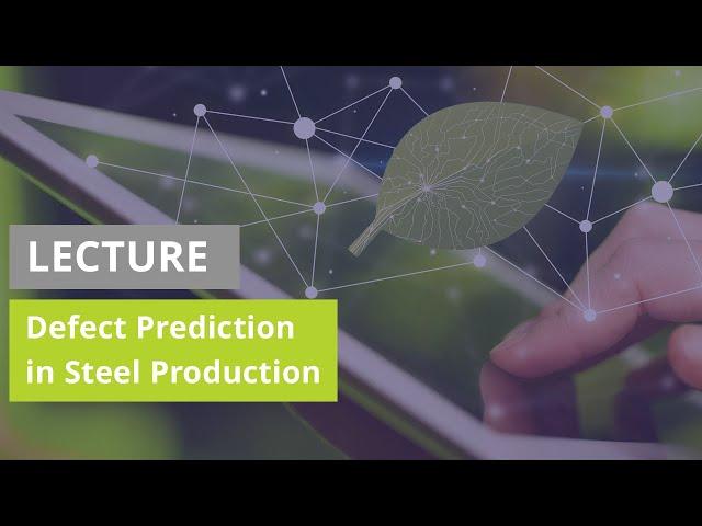 Defect Prediction in Steel Production