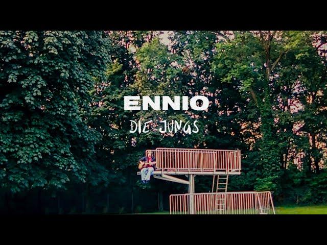 ENNIO - Die Jungs (Official Video)