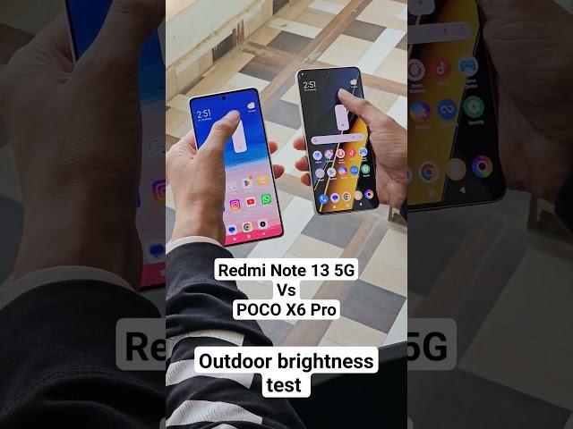 Redmi Note 13 5G Vs POCO X6 Pro Outdoor display brightness test #rmupdate
