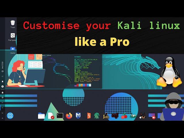 Customise your Kali Linux like a pro