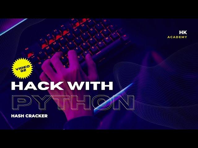 Hack with Python 02   Hash Cracker