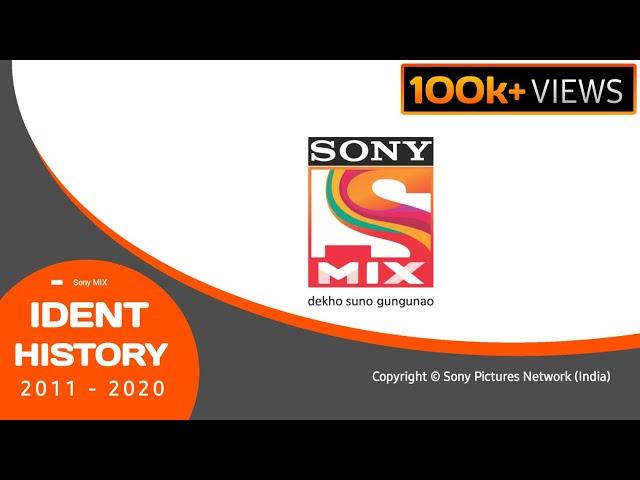 Sony MIX Channel Ident History (2011-2020)